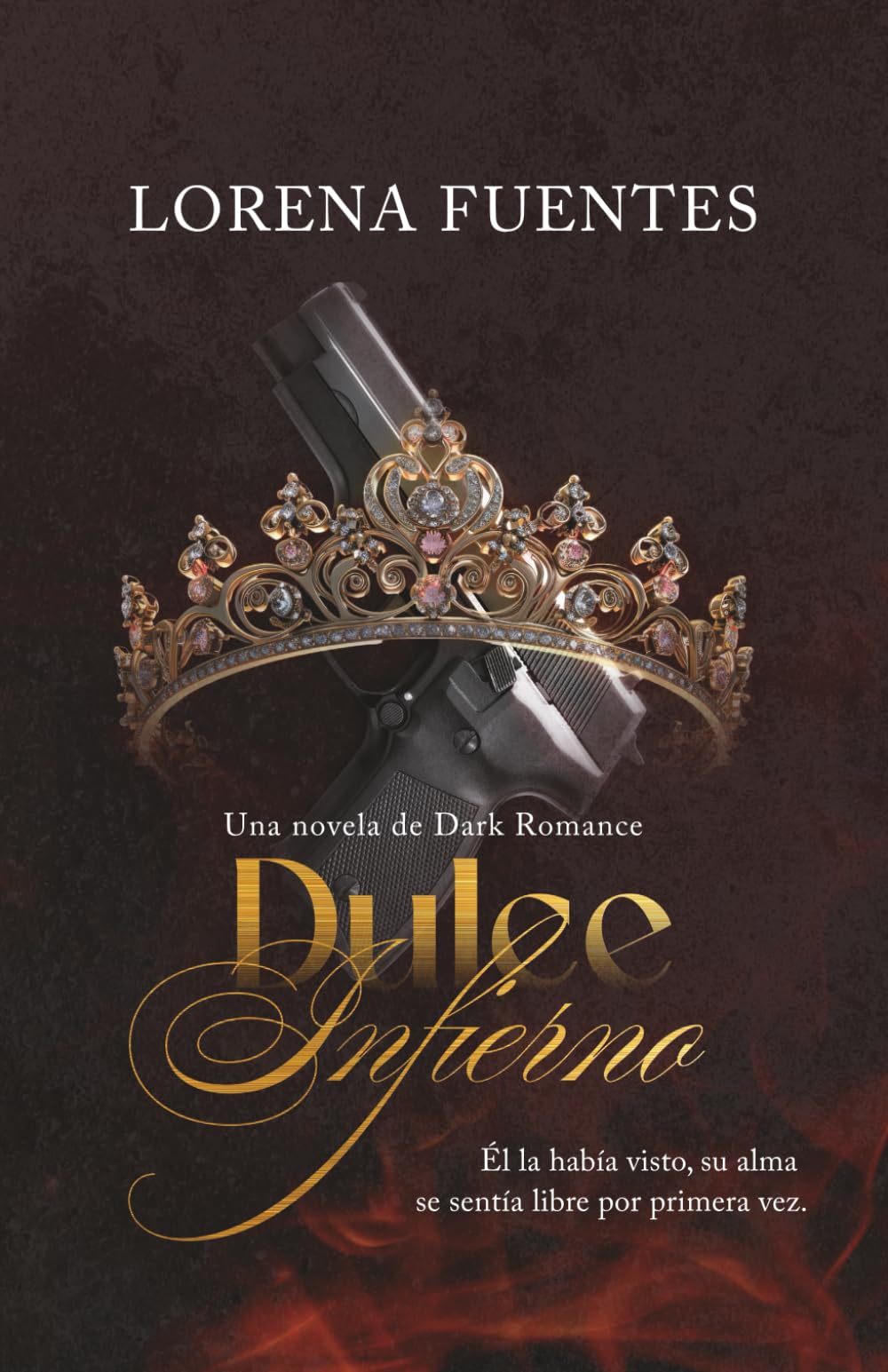 Dulce Infierno: Él la había visto, su alma se sentía libre por primera vez.