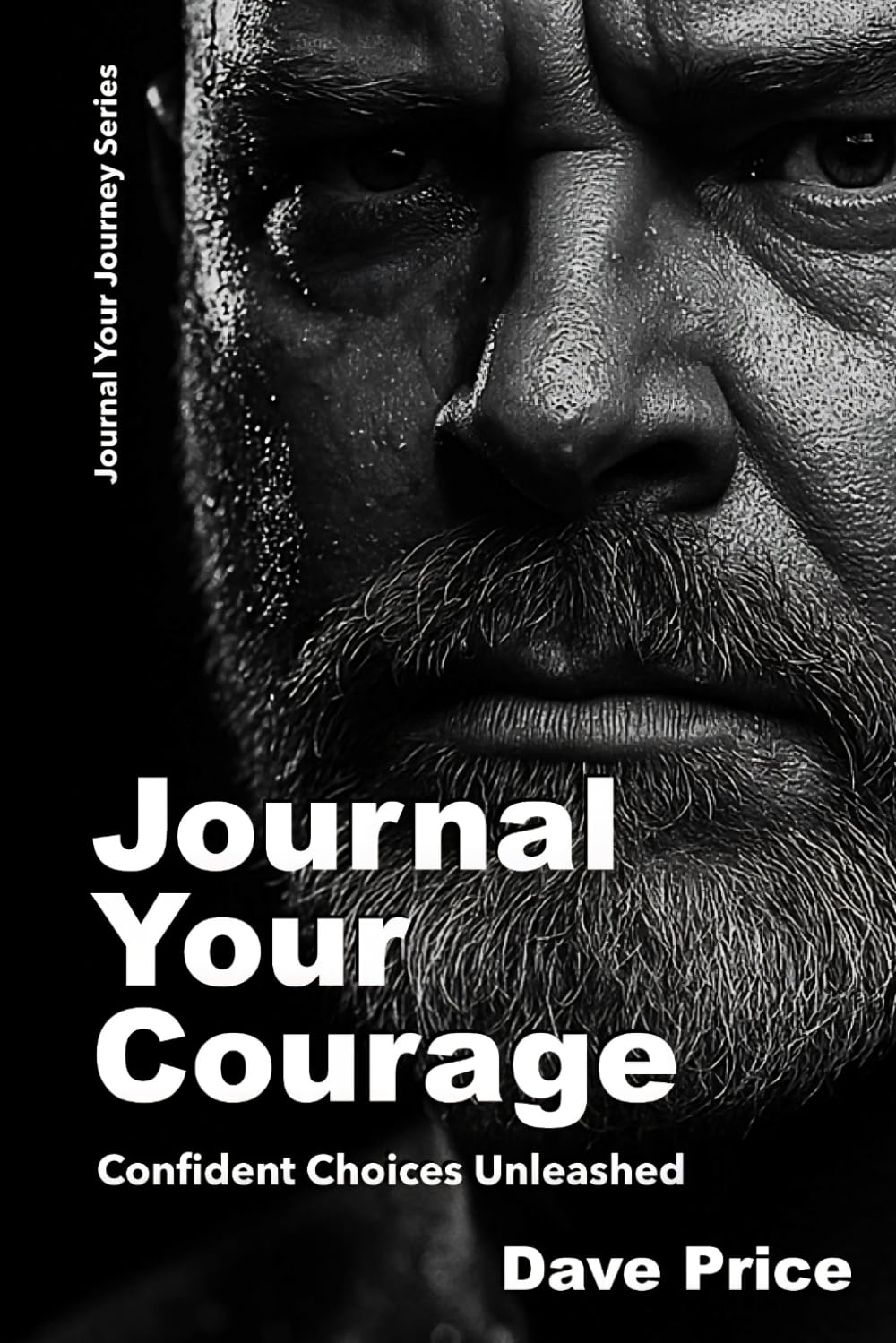 Journal Your Courage: Confident Choices Unleashed