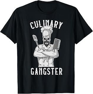 Culinary Gangster Cooking Kitchen Cook Chef Restaurant Grill T-Shirt