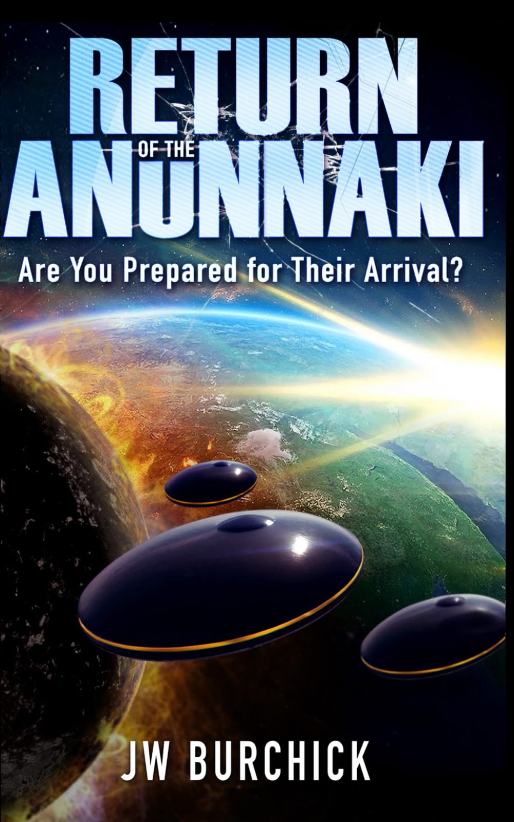 Return of the Anunnaki: Are You Prepared for Their Return