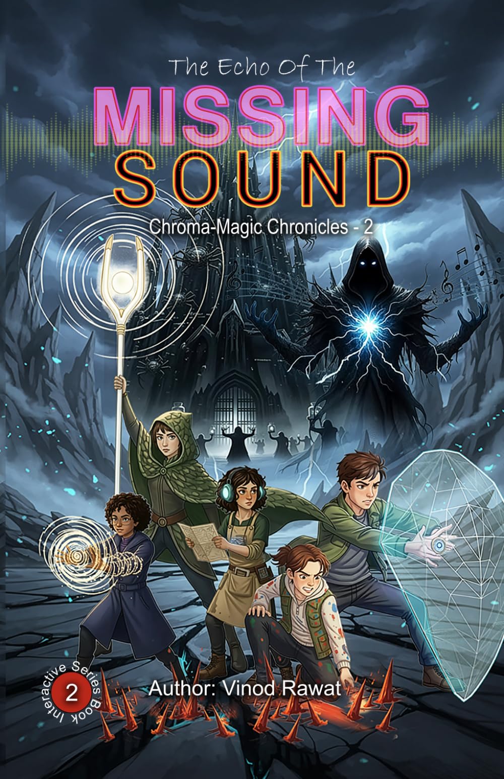 The Echo of the Missing Sound: Chroma-Magic Chronicles – Book 2