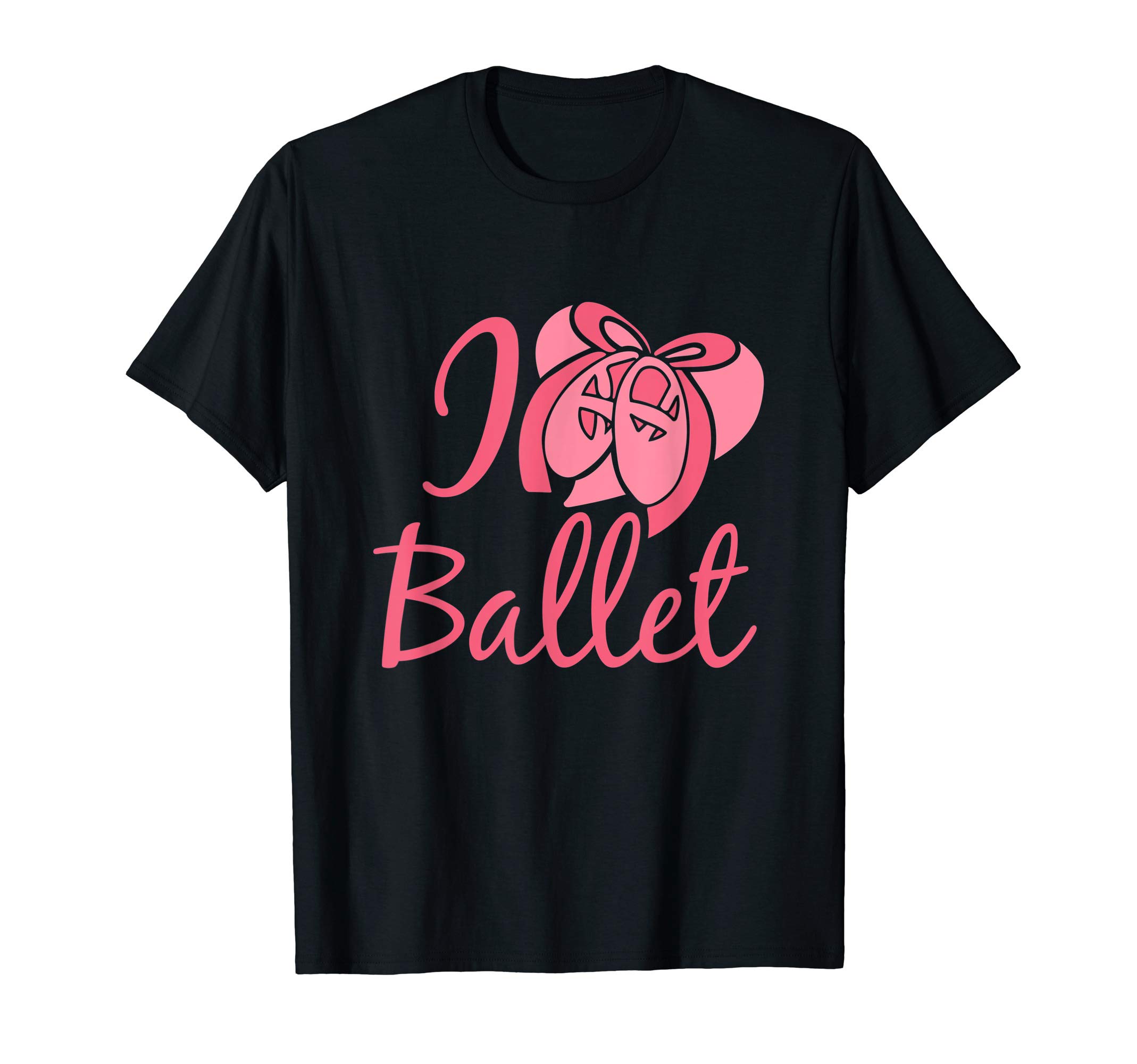I love Ballet T-Shirt