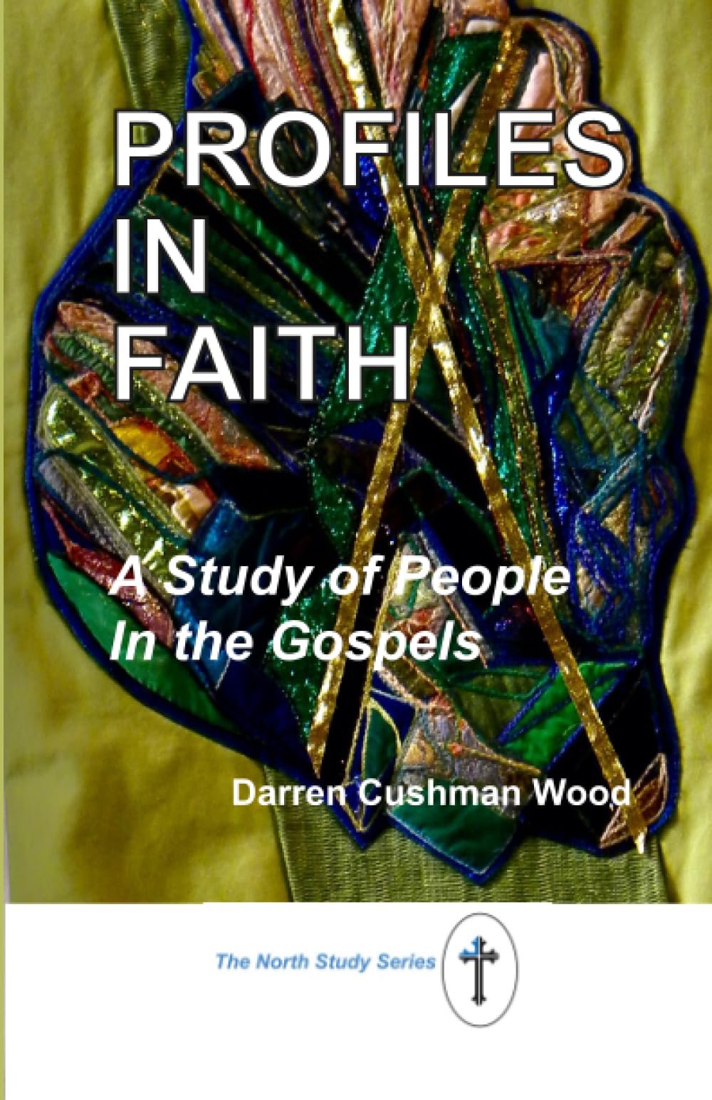 Profiles in Faith: A Study of People in the Gospels