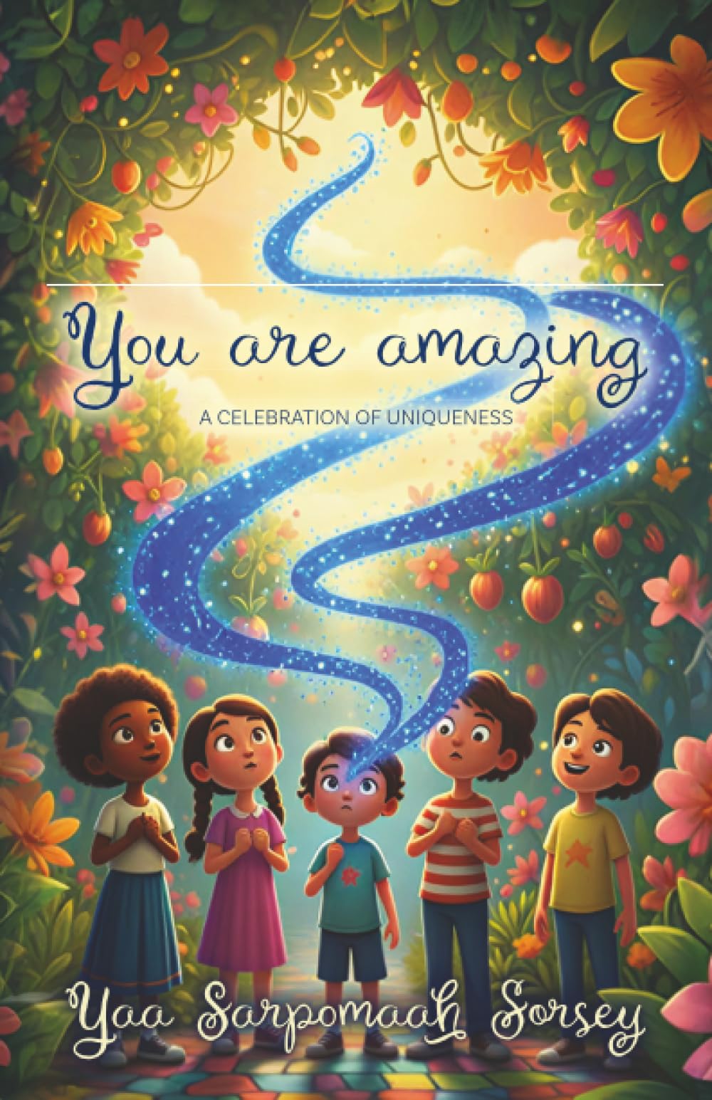YOU ARE AMAZING: A Celebration of Uniqueness