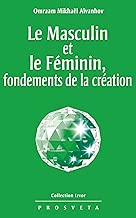 Download Le masculin et le féminin, fondements de la création (Izvor (FR) t. 214) PDF