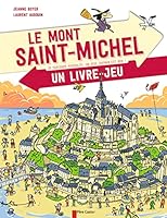 Le Mont-Saint-Michel, un livre-jeu 2081387824 Book Cover