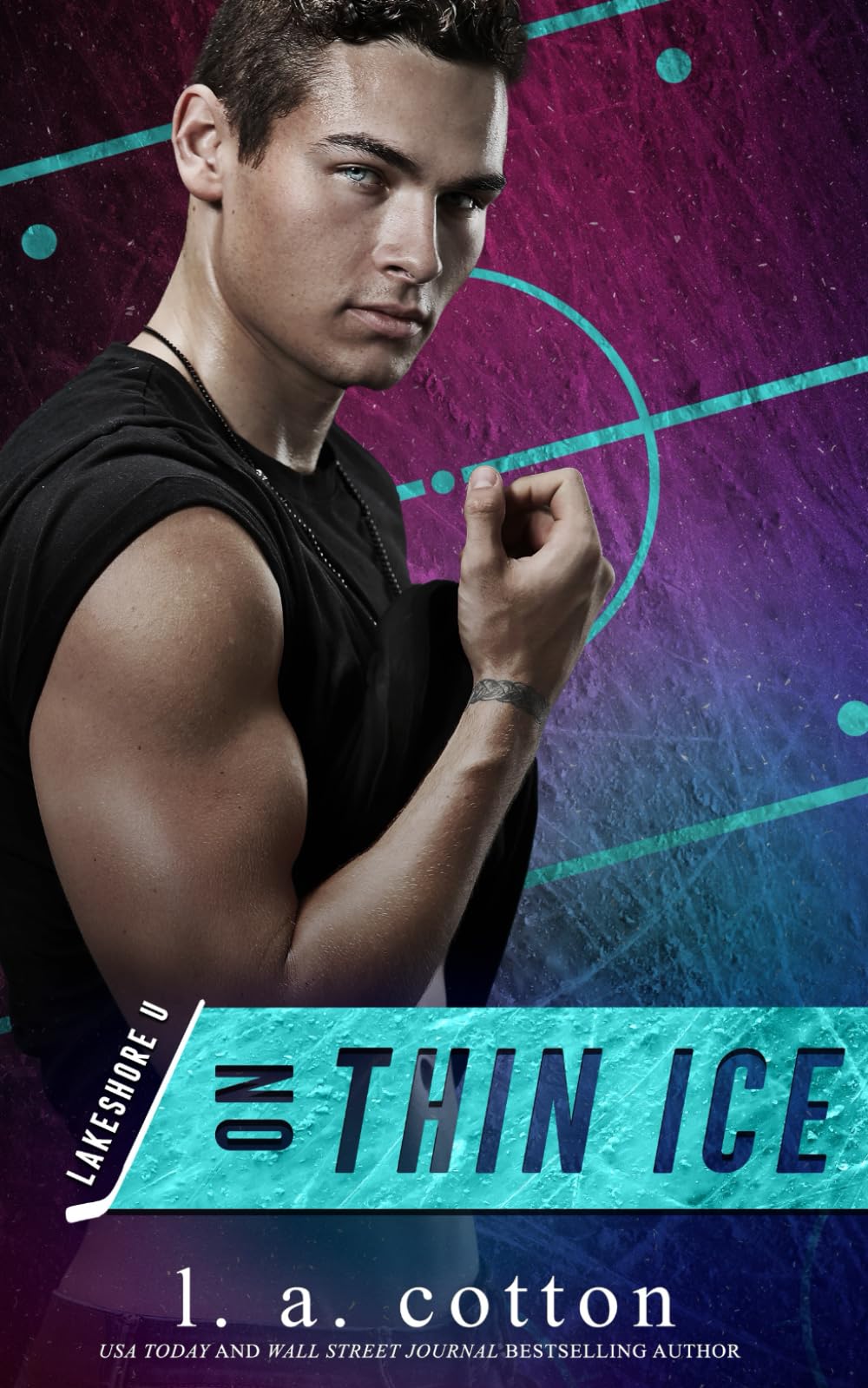 On Thin Ice: A Grumpy Sunshine Sports Romance (Lakeshore U)