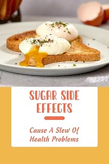 Sugar Side Effects: Cause A Slew Of Health Problems