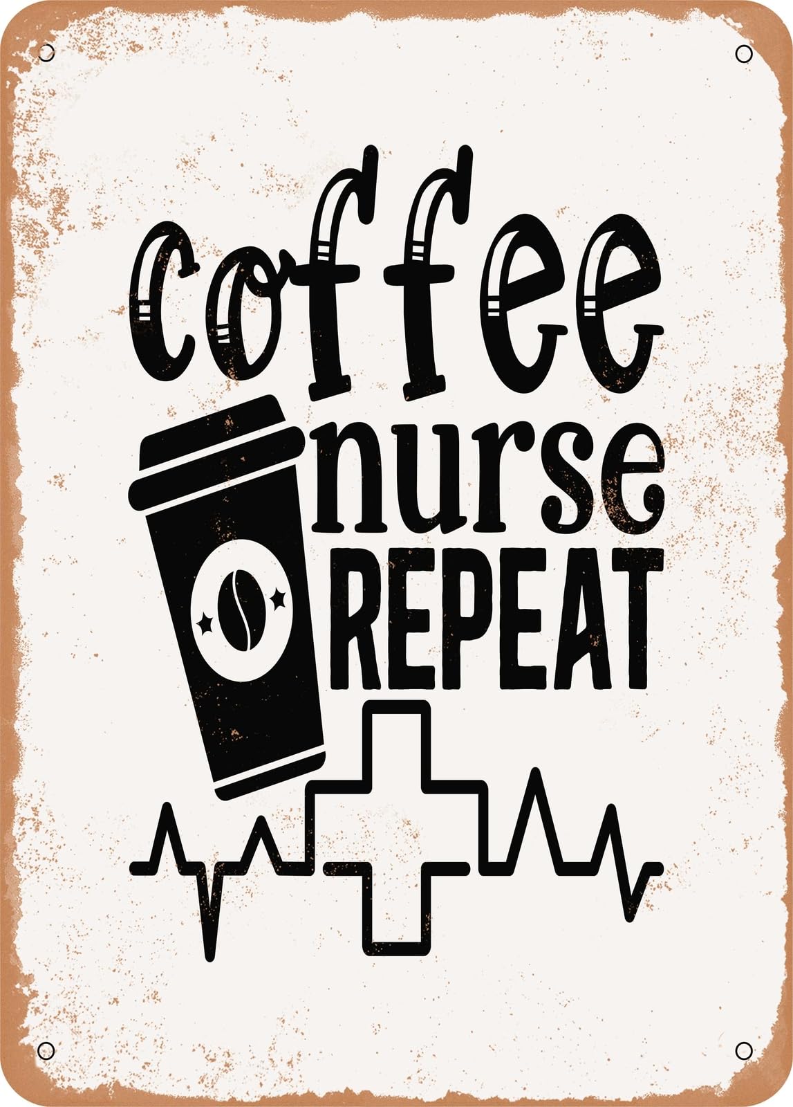 Miaomansenstore Metal Sign - Coffee Nurse Repeat - Vintage Rusty Look Home Decor