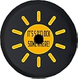 JL Spare Tire Cover Sun Its 5 Oclock Somewhere Universal Fit for Size JL 33 Inch Black