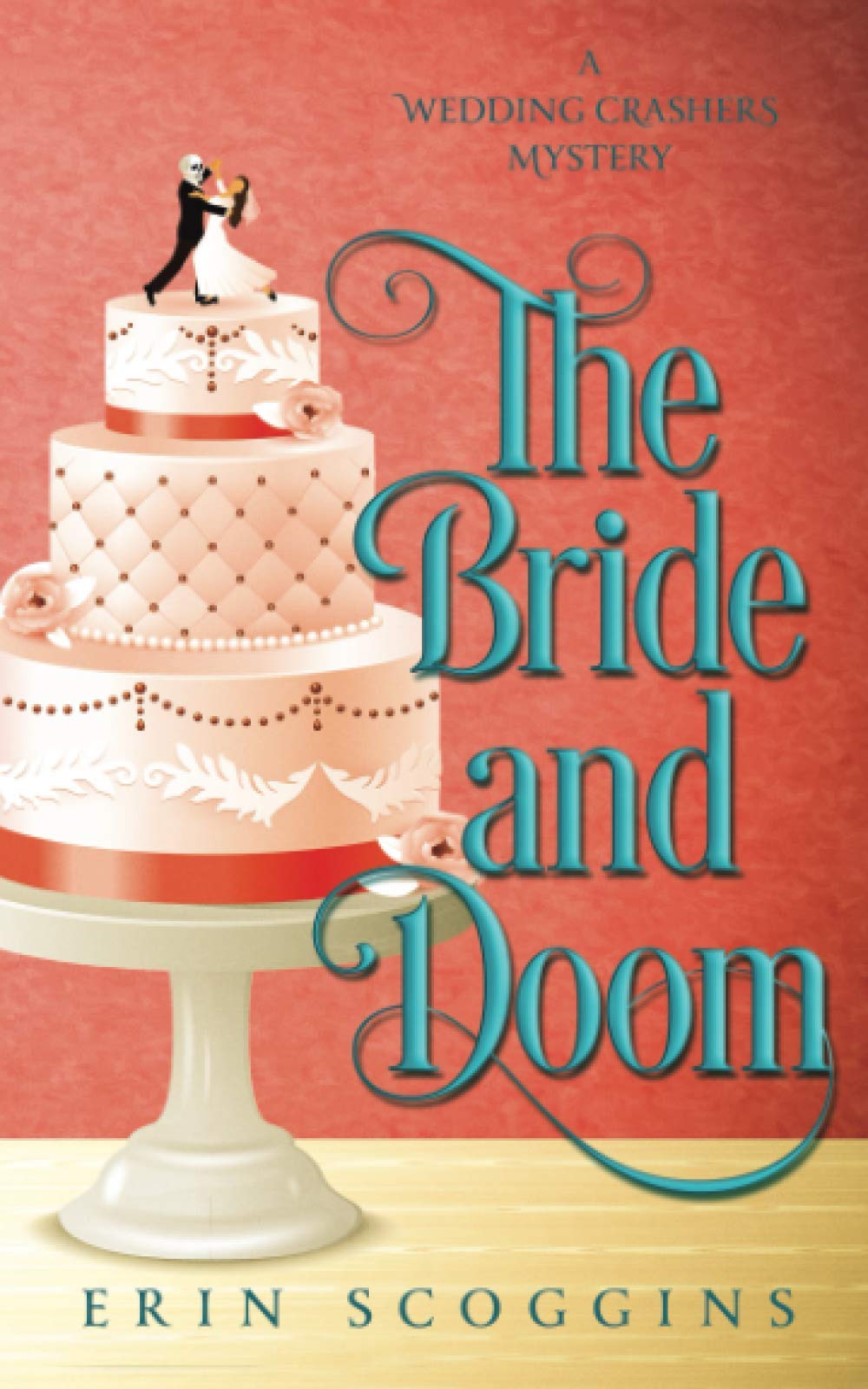 The Bride and Doom (A Wedding Crashers Mystery)