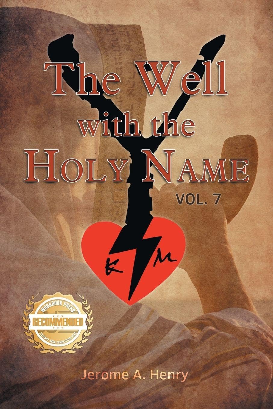 The Well with the Holy Name: 7