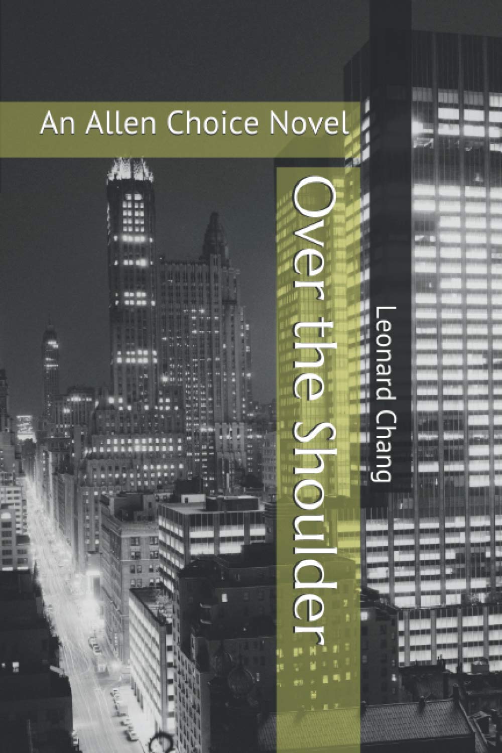 Over the Shoulder: An Allen Choice Novel