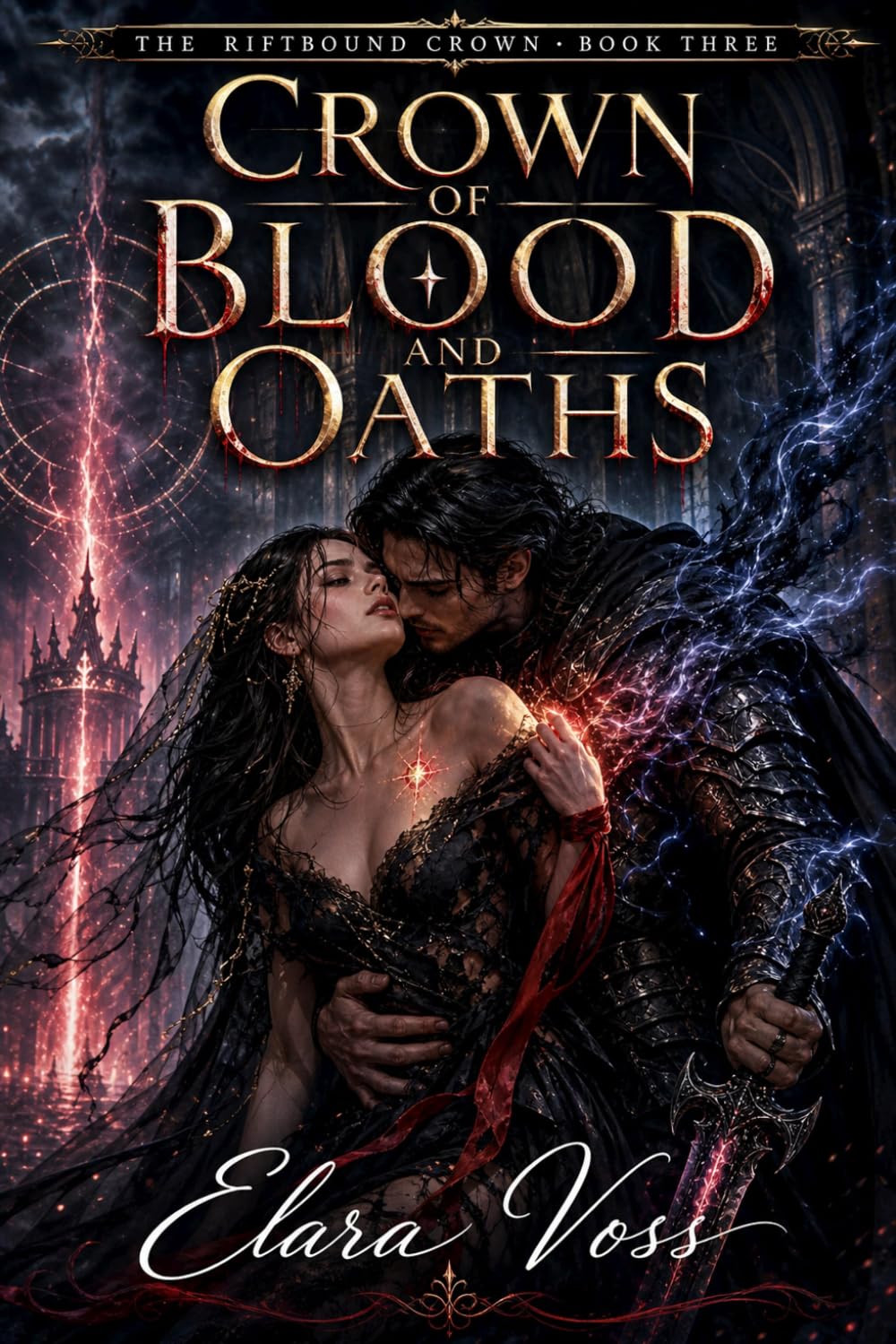 Crown of Blood and Oaths (The Riftbound Crown)