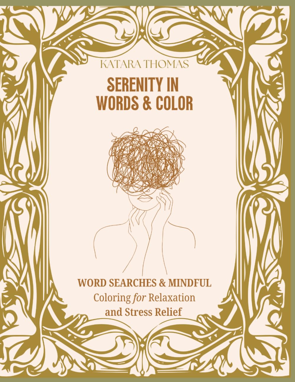 Serenity In Words & Color: Word Searches & Mindful Coloring for Relaxation and Stress Relief