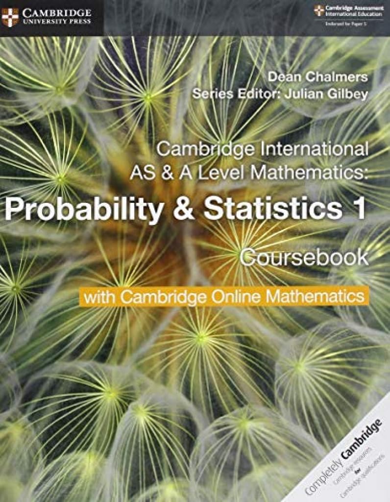 Cambridge International AS & A Level Mathematics Probability ... - 9781108610827