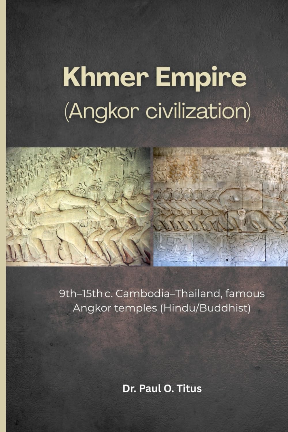 Khmer Empire (Angkor civilization): 9th–15thc Cambodia Thailand famous Angkor temples (Hindu/Buddhist)