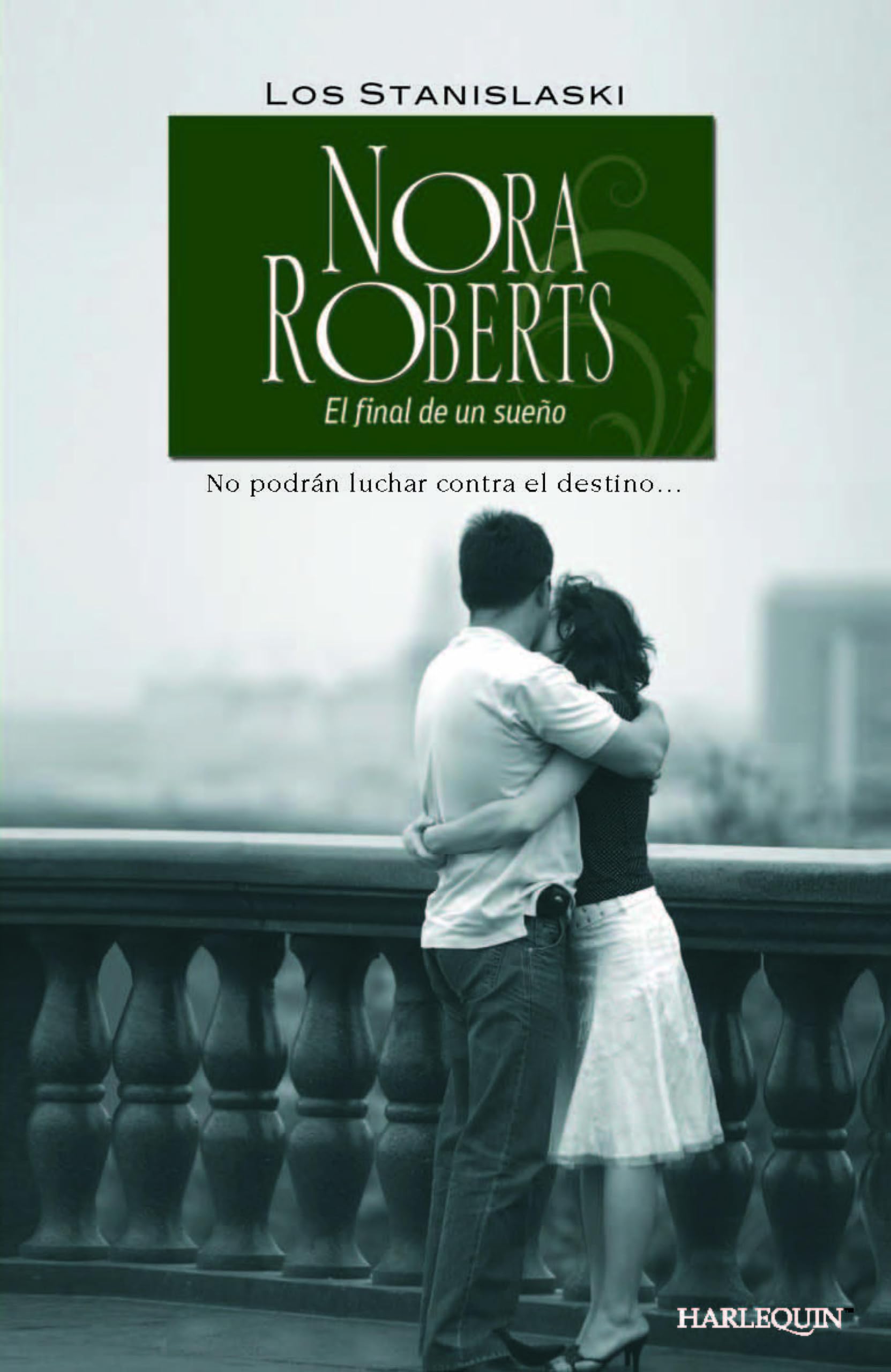 El final de un sueño (Los Stanilaski nº 5) (Spanish Edition)