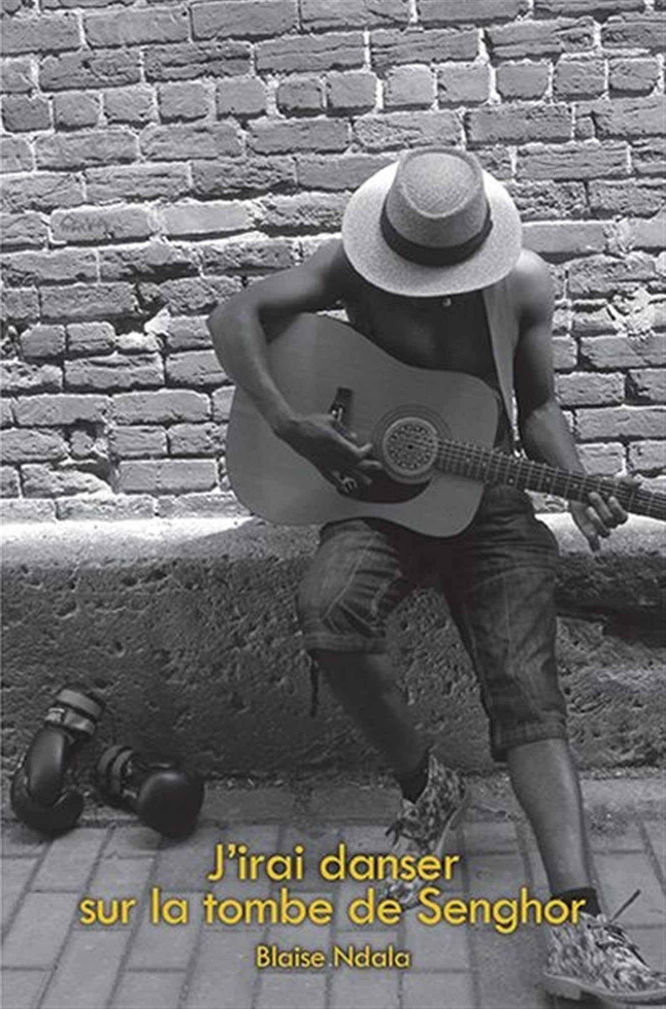 J'irai danser sur la tombe de Senghor (Vertiges)