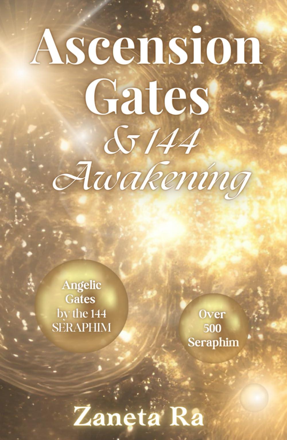 Ascension Gates & 144 Awakening
