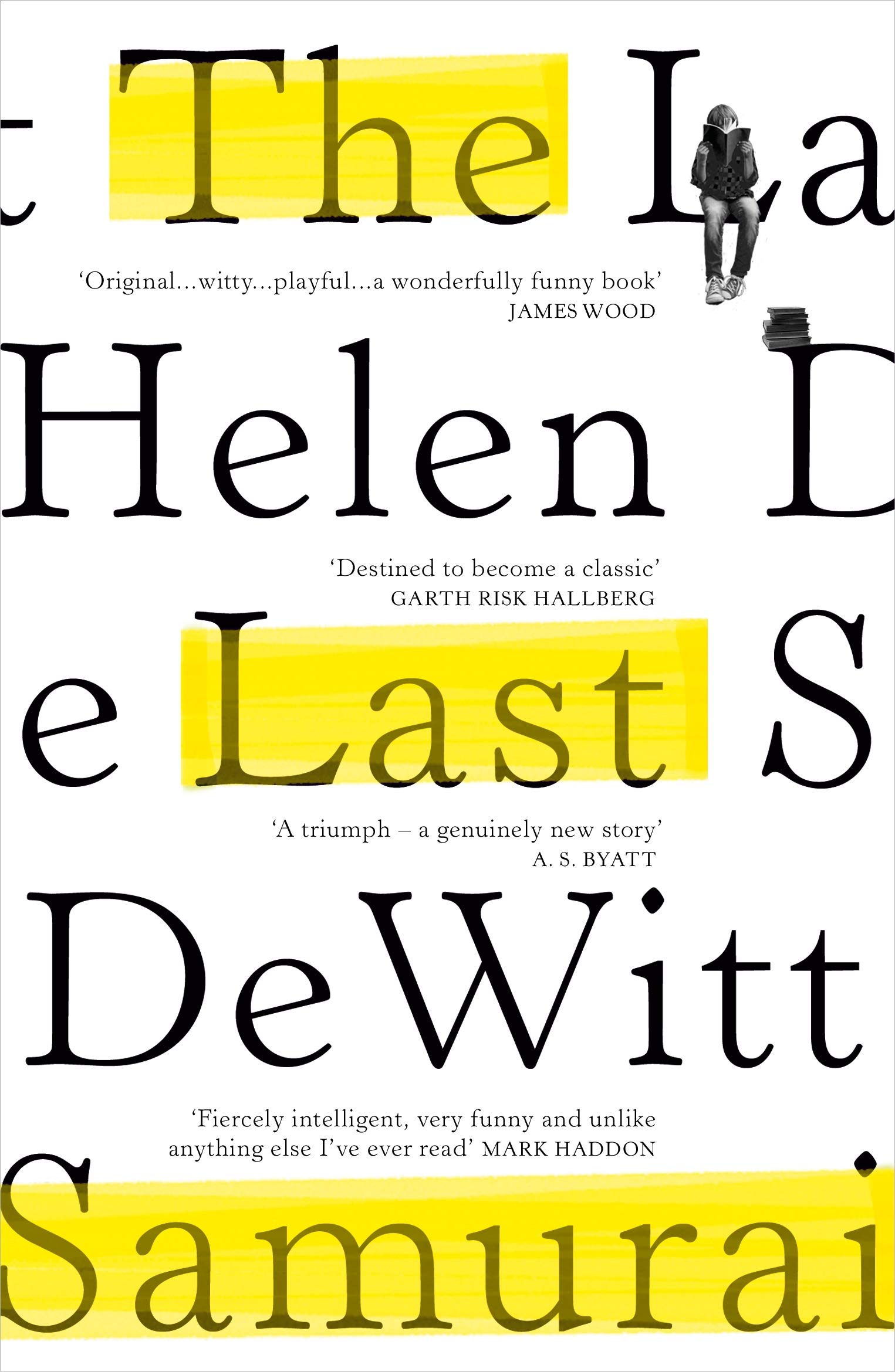 The Last Samurai: by Helen DeWitt