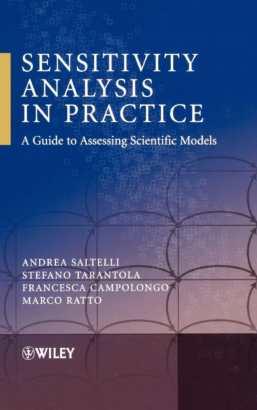 Sensitivity Analysis in Practice by Andrea Saltelli, Stefano ... - 9780470870938