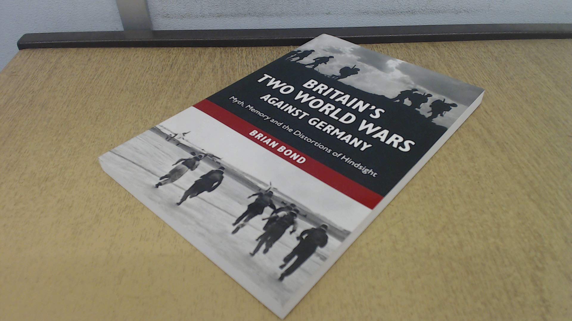 Britain's Two World Wars against Germany Bond Paperback 9781107659131