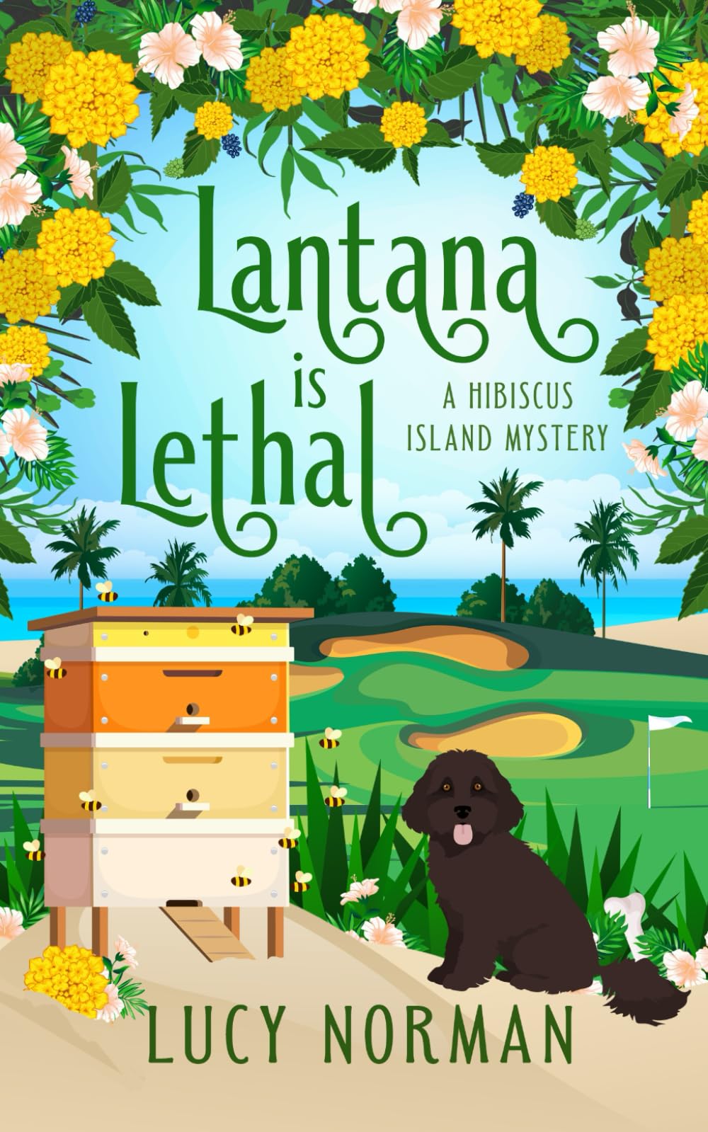 Lantana is Lethal: A Hibiscus Island Mystery: 6