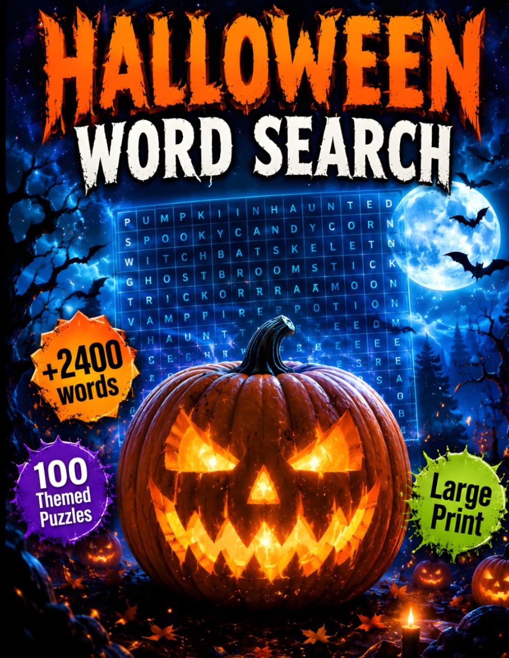 Halloween Word Search: 100 Large Print Puzzles for Adults: Over 2,400 Spooky Words, Dark Folklore & 100 Macabre Fun Facts