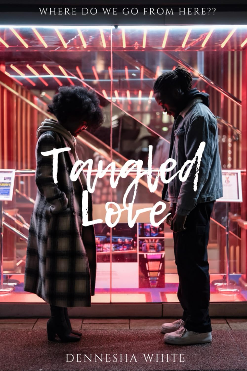 Tangled Love: Where Do We Go From Here??