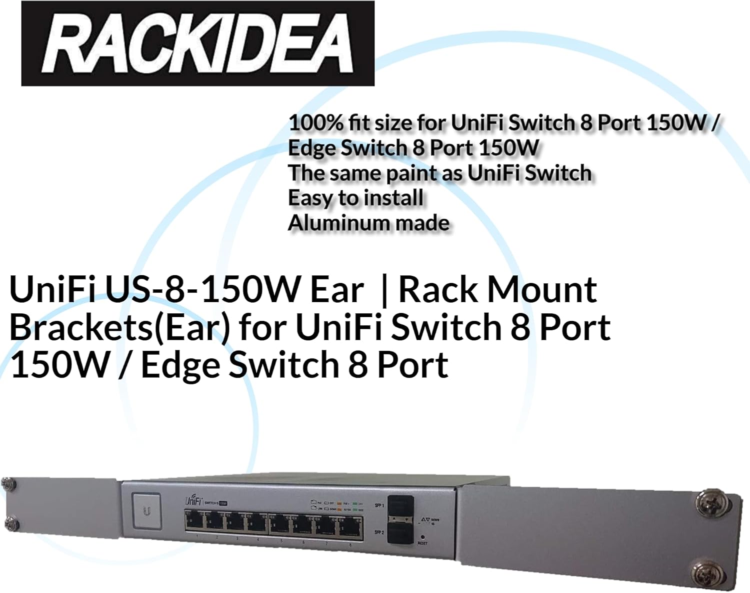 Silver Aluminum Rack Mount Brackets for UniFi 8-Port Switch