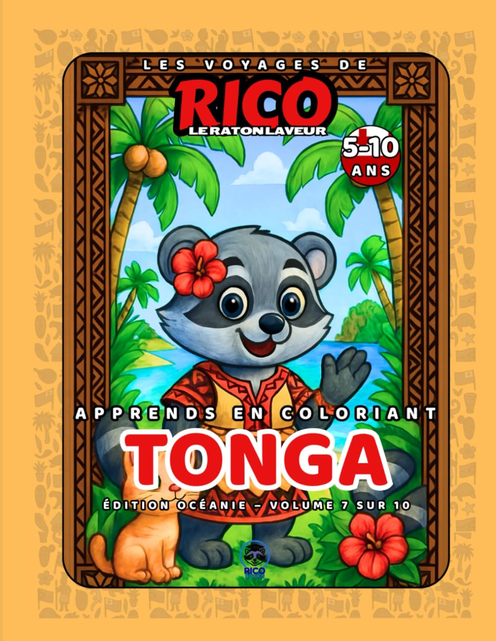 Tonga – Livre de coloriage éducatif pour enfants (5–10 ans) | Les Voyages de Rico le Raton Laveur – Volume 7