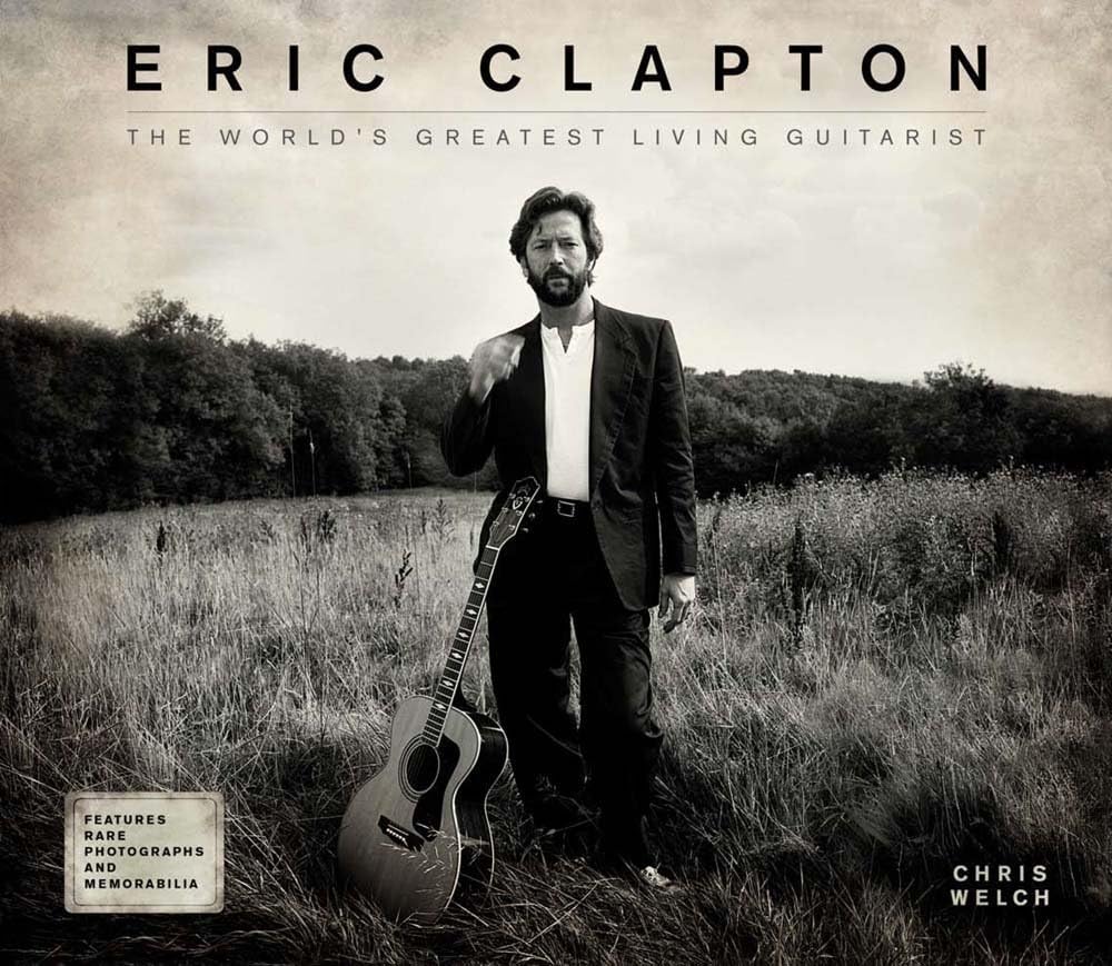 Eric Clapton: The World's Greatest Living Guitarist (Y)