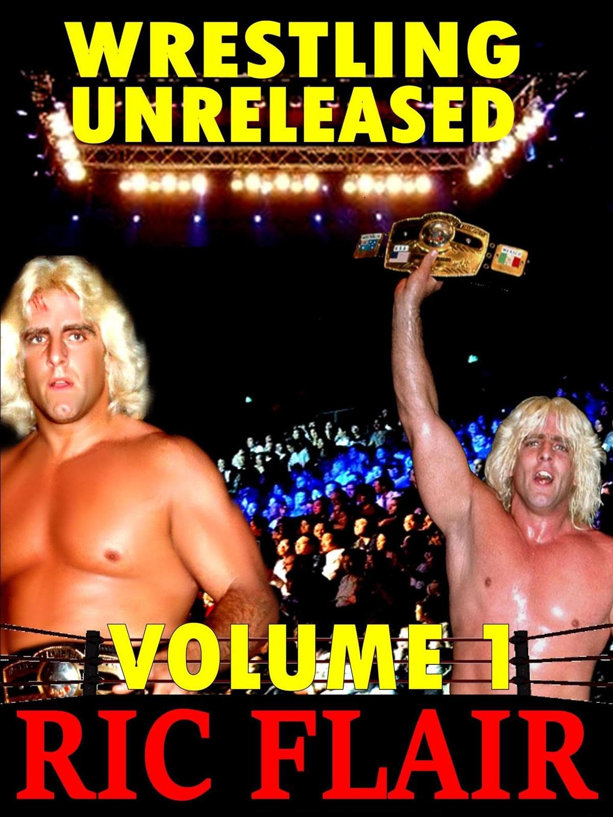 Ric Flair: Wrestling Unreleased