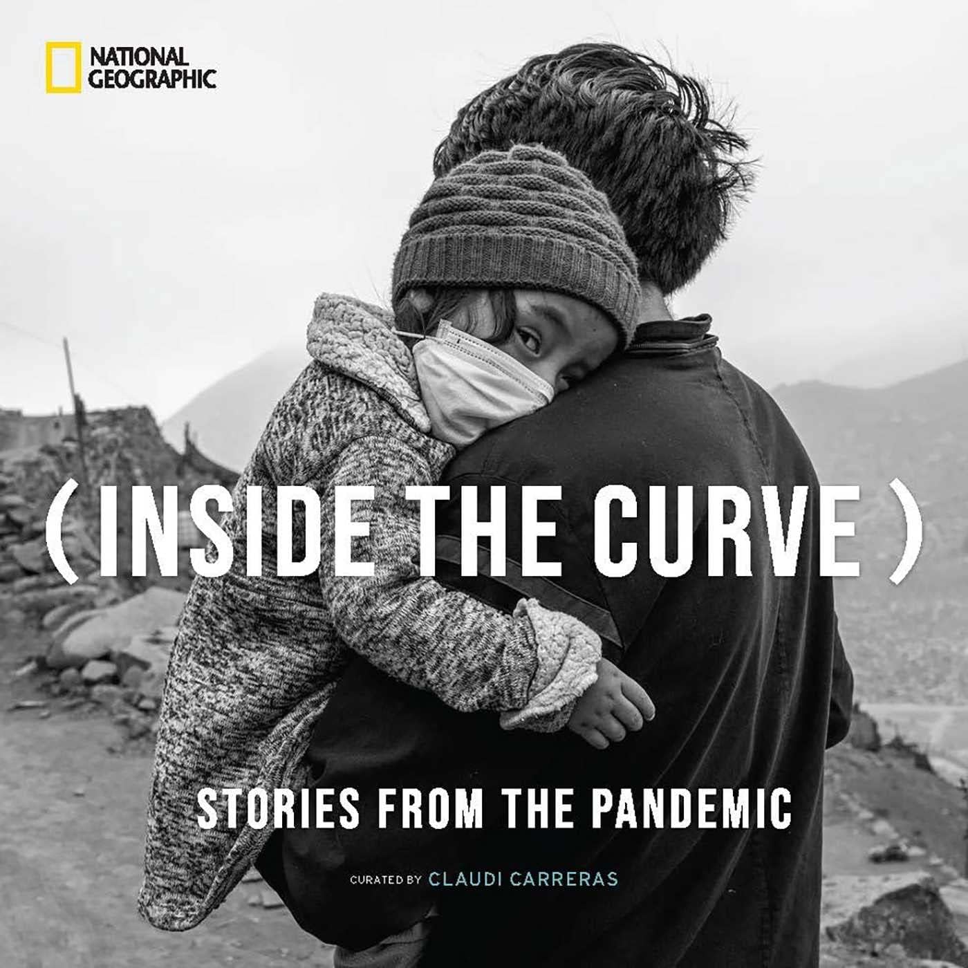 Claudi CarrerasInside the Curve: Stories From the Pandemic