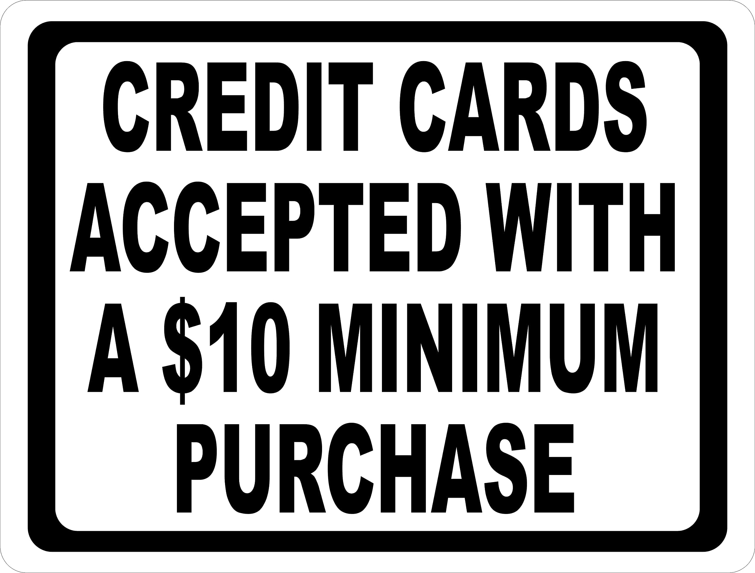 Metal Sign Credit Cards Accepted $10 Minimum Purchase, Warning Traffic Road Caution Sign, Indoor Outdoor Home Office Wall Decor Tin Poster 5.5x8 Inch