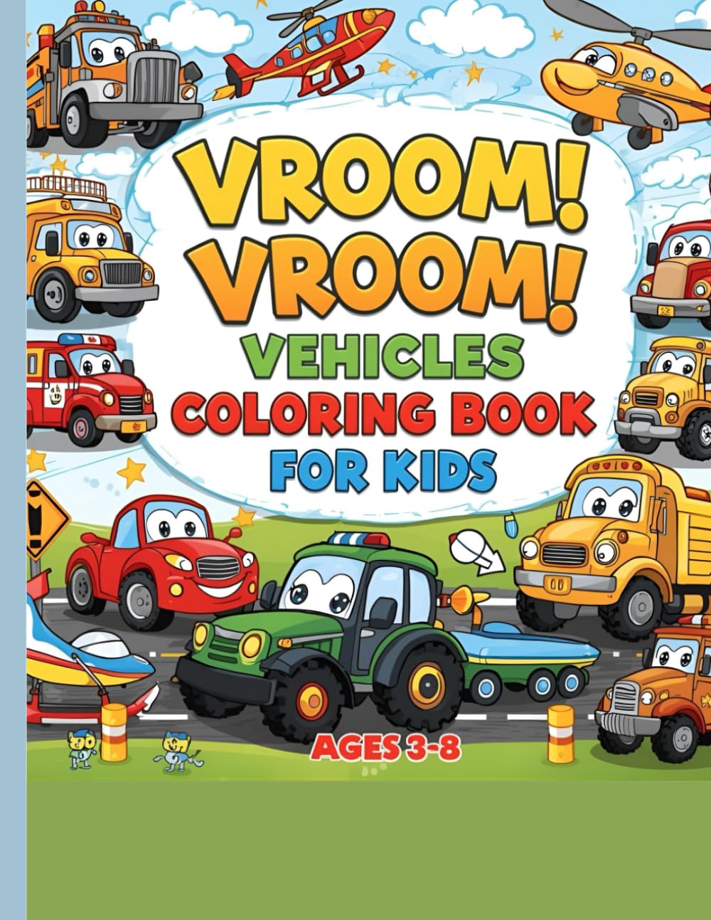 “Vroom! Vroom! Vehicles Coloring Book for Kids”
