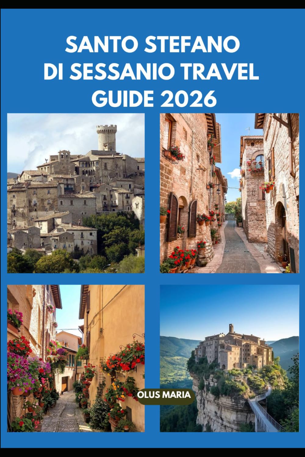 SANTO STEFANO DI SESSANIO TRAVEL GUIDE 2026.