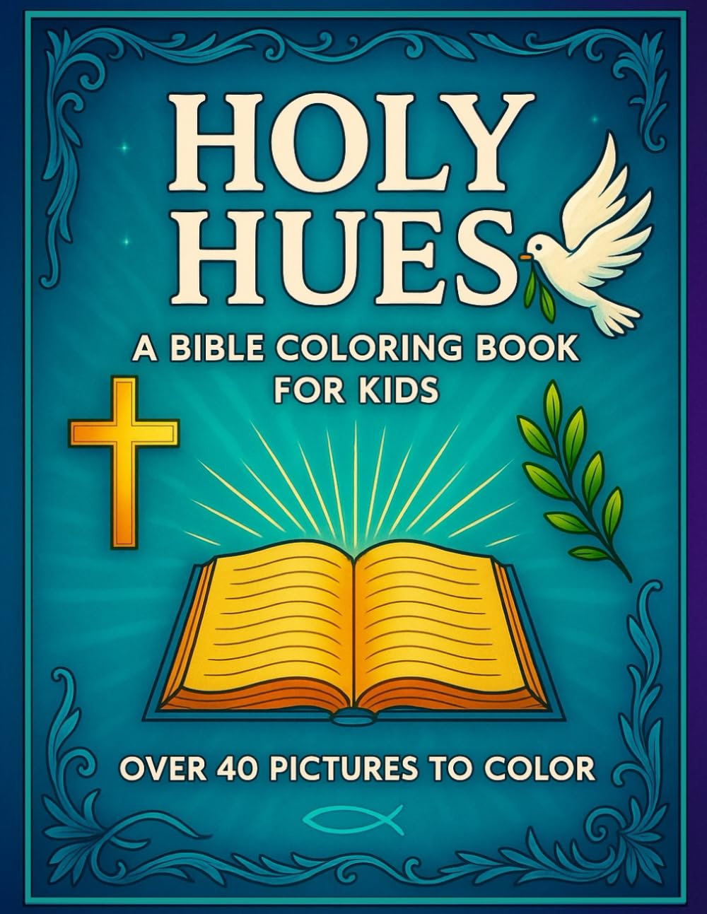 Holy Hues: Bible Coloring Book