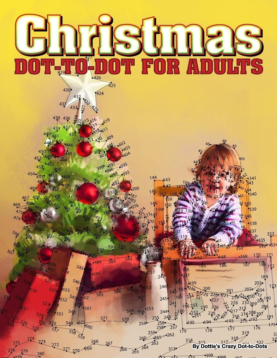 Christmas Dot-to-Dot for Adults: Dot-to-Dot Puzzles from 410 to 705 Dots: Volume 27 (Dot to Dot Books for Adults)