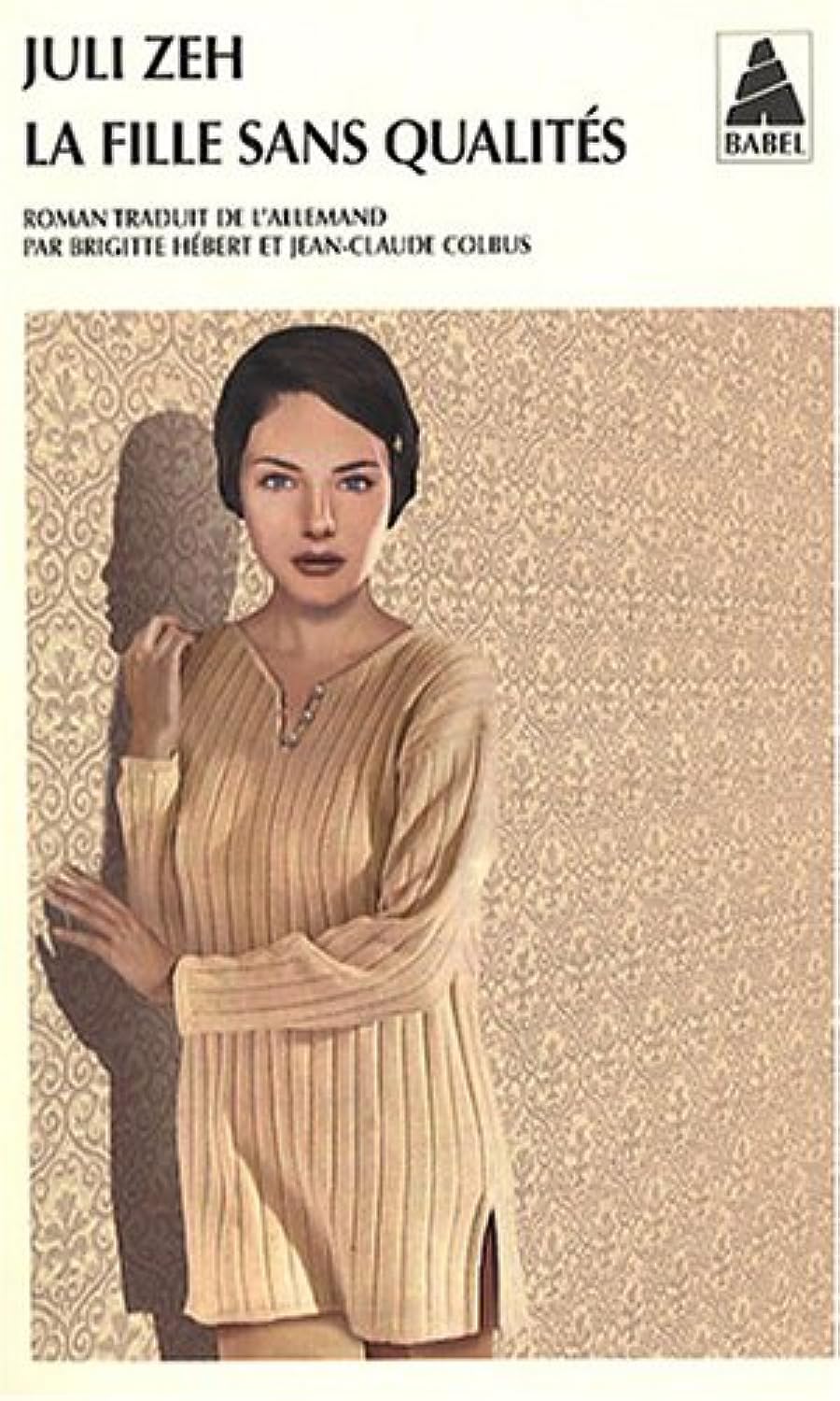 La Fille Sans Qualites
