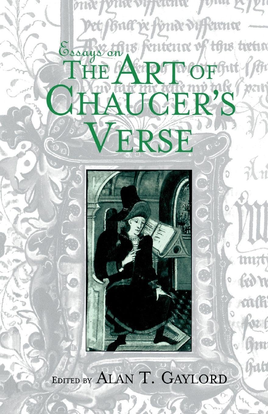 Essays on the Art of Chaucer's Verse