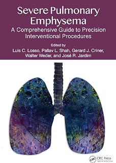 Severe Pulmonary Emphysema:: A Comprehensive Guide to Precision Interventional Procedures