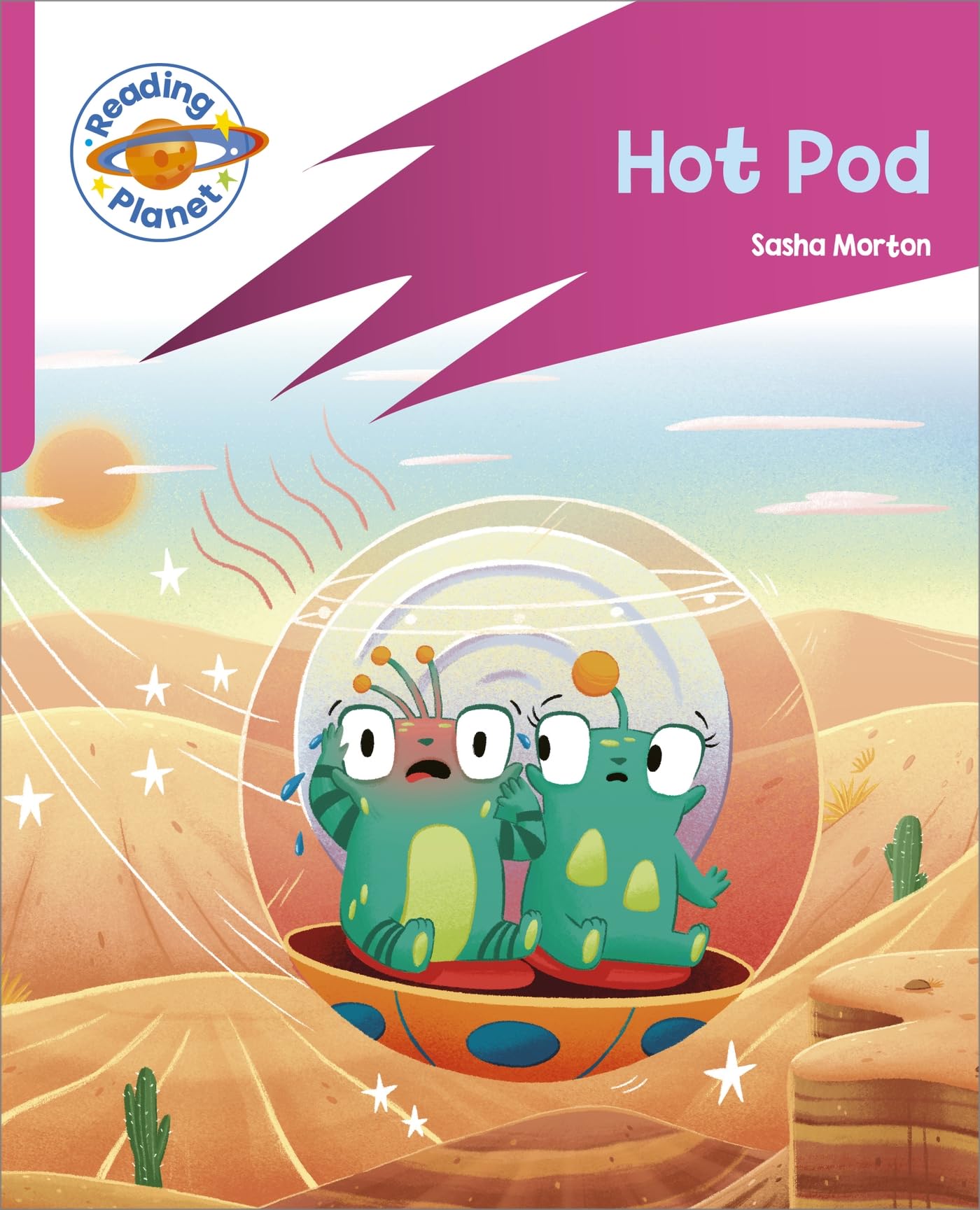 Reading Planet: Rocket Phonics – Target Practice - Hot Pod - Pink B (Reading Planet: Rocket Phonics programme)