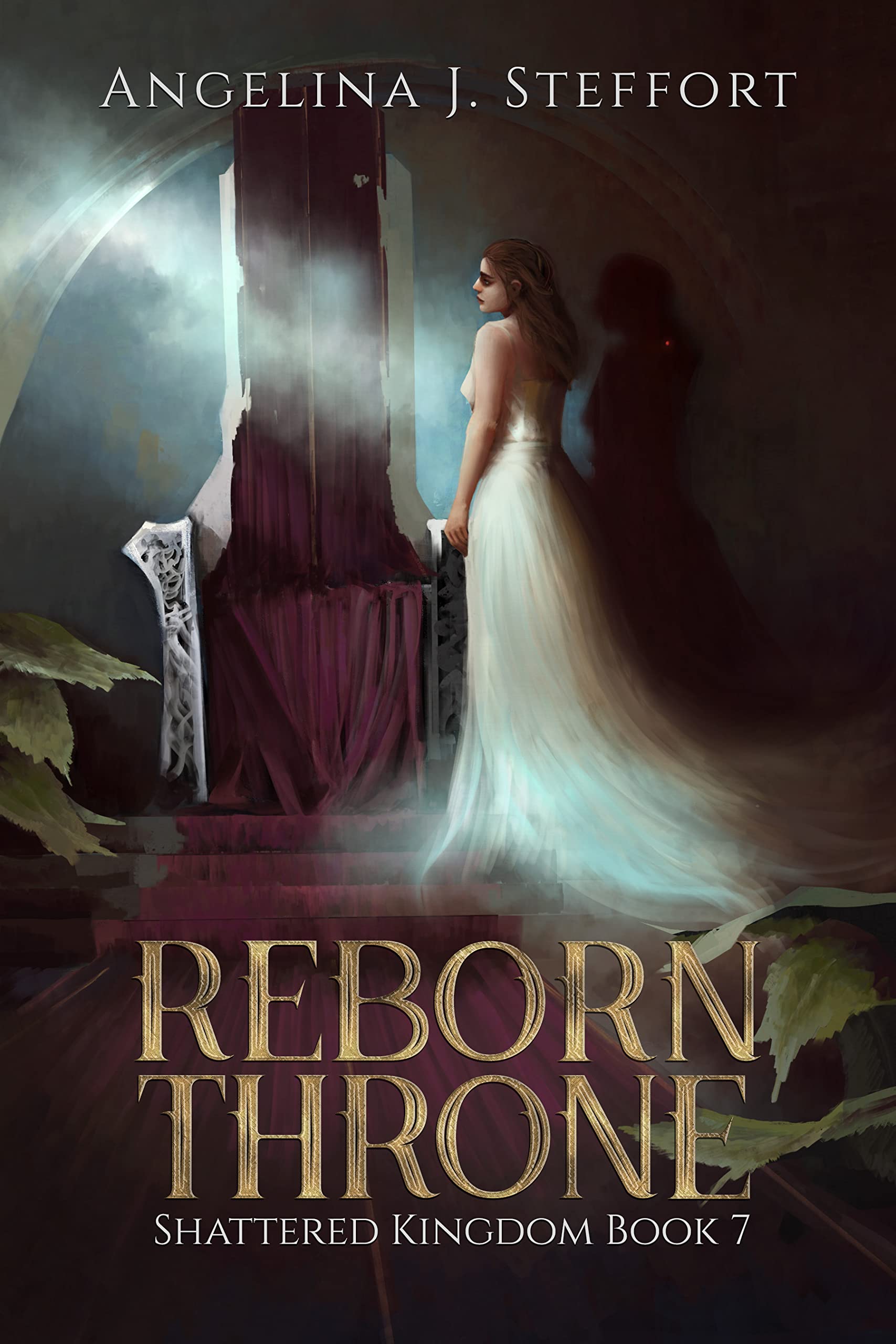 Reborn Throne (Shattered Kingdom Book 7)