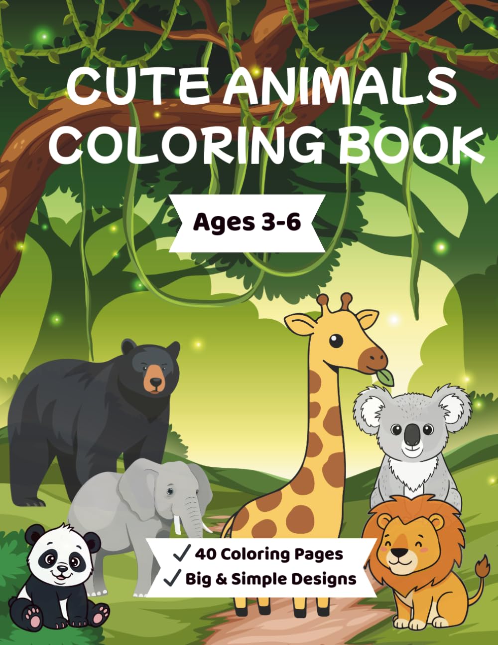 Cute Animals Coloring Book: A Fun and Easy Animal Coloring Book for Kids Ages 3–6