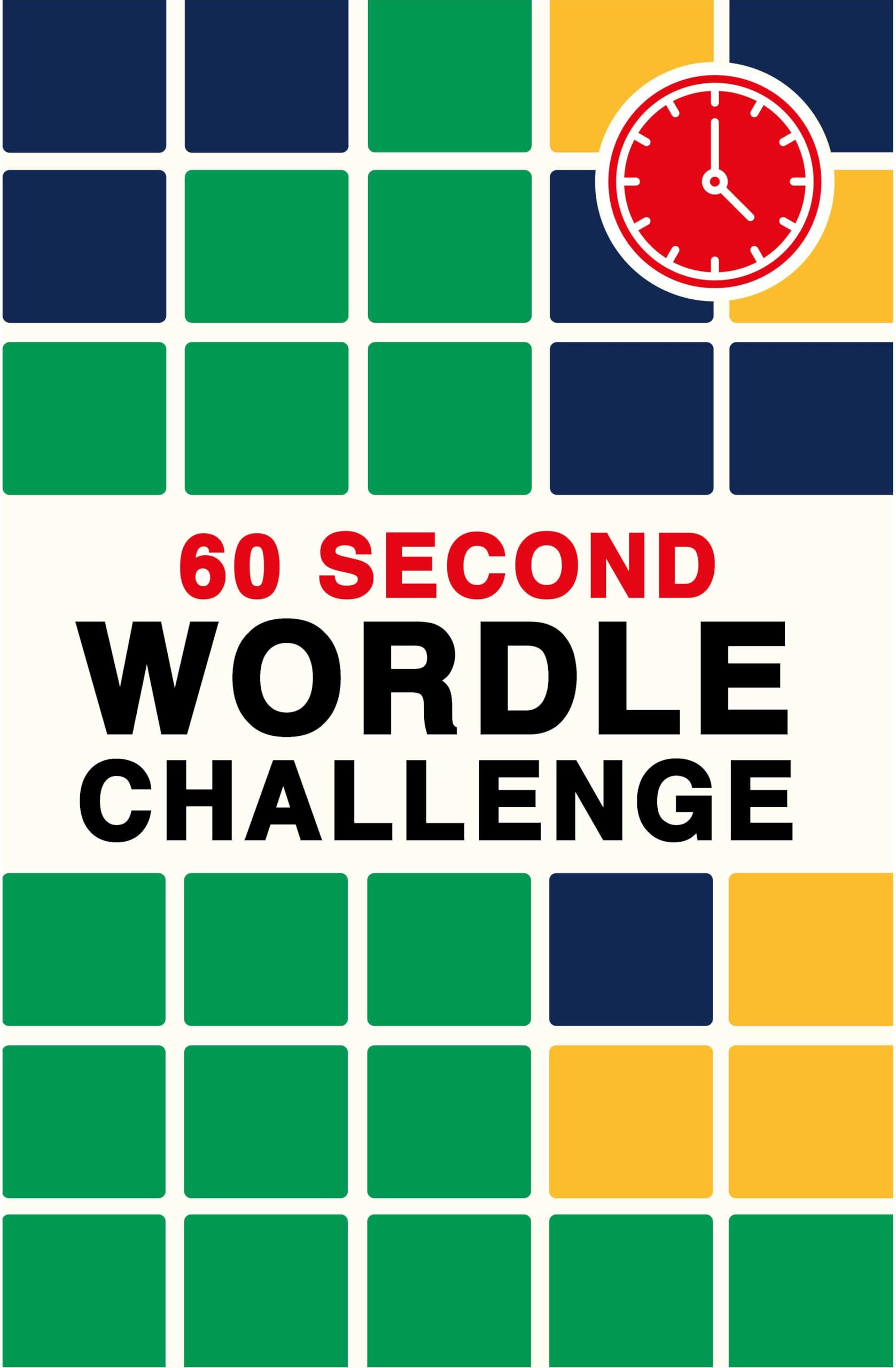 60 Second Wordle Challenge (Puzzle Challenge)