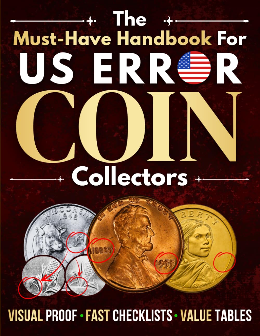 The Must-Have Handbook for US Error Coin Collectors: A Step-by-Step Guide to Identify Coins You Already Have, Recognize Real Errors Faster, and Spot What Others Overlook Starting with Your Next Coin