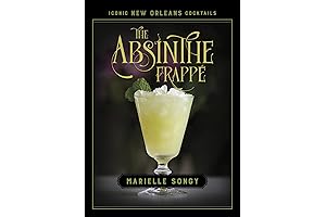 Iconic New Orleans Cocktails: The Absinthe Frappé