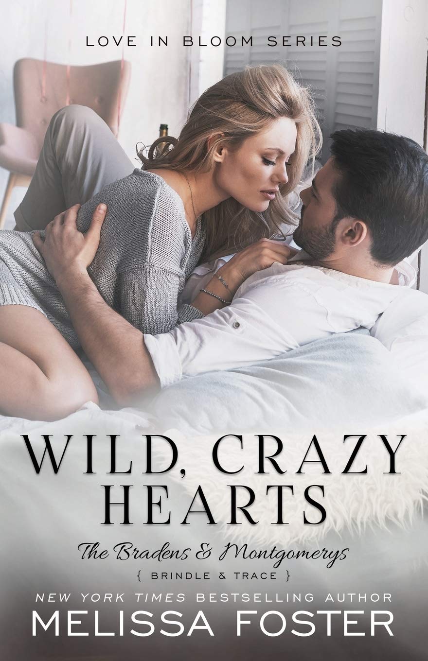 Buy Wild, Crazy Hearts: 4 (Bradens & Montgomerys (Pleasant Hill - Oak Falls)) — BookShops.in